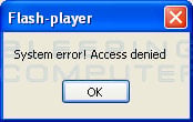 System error! Access denied message from flash-player.exe height=110