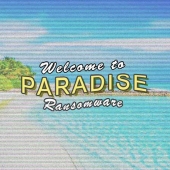 Paradise Ransomware