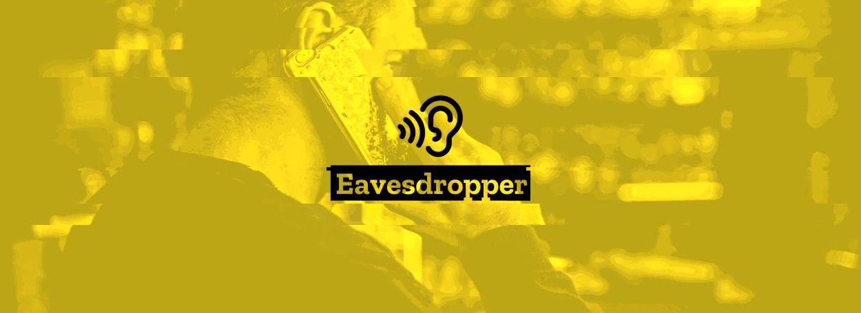 Eavesdropper