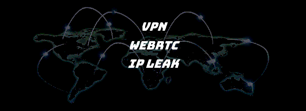 WebRTC IP leak