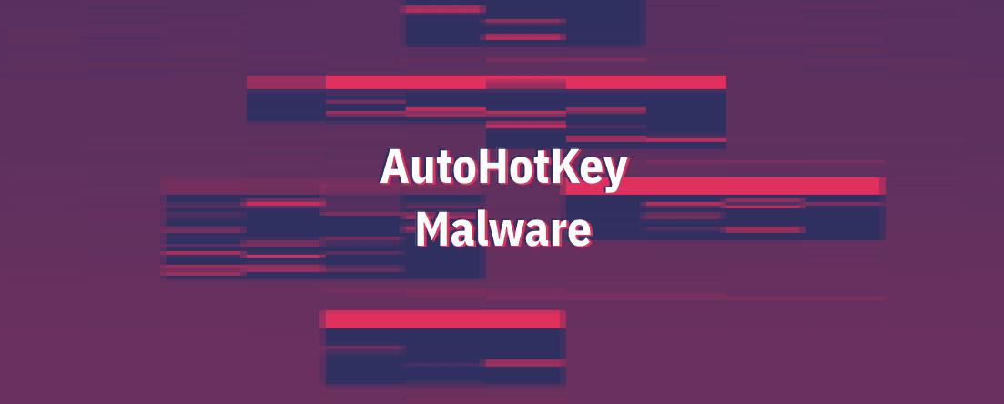 AHK malware