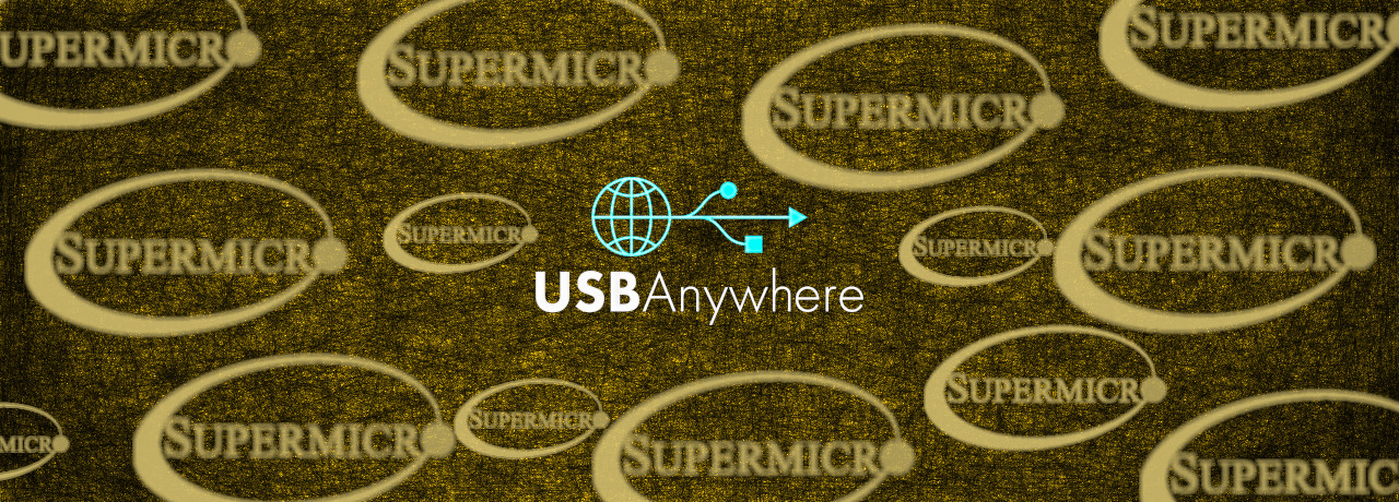 USBAnywhere Bugs in Supermicro Servers Allow Remote USB Access