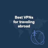 The best VPNs for international travel in 2025 Image