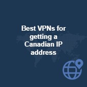 How to get a Canadian IP address in 2025 with a VPN Image