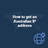 How to get an Australian IP address in 2025 with a VPN Image