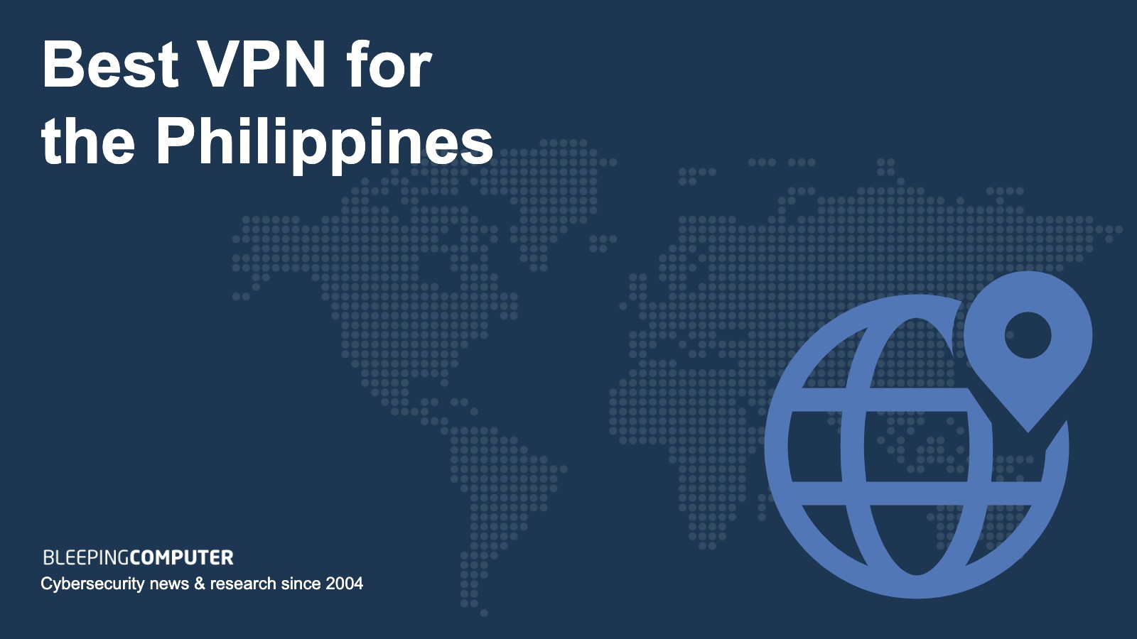 Vandt Dykker Merchandising Best VPN for the Philippines - BleepingComputer
