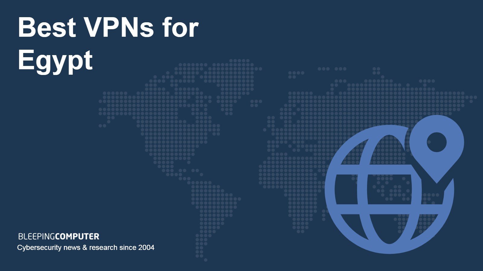 Best VPNs for Egypt in 2023