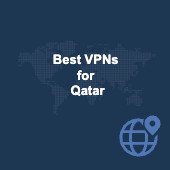 Best VPNs for Qatar in 2025: Unblock content safely Image