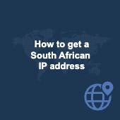 How to get a South African IP address in 2024 with a VPN Image