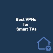 Best VPNs for smart TVs in 2025 (and how to use one) Image