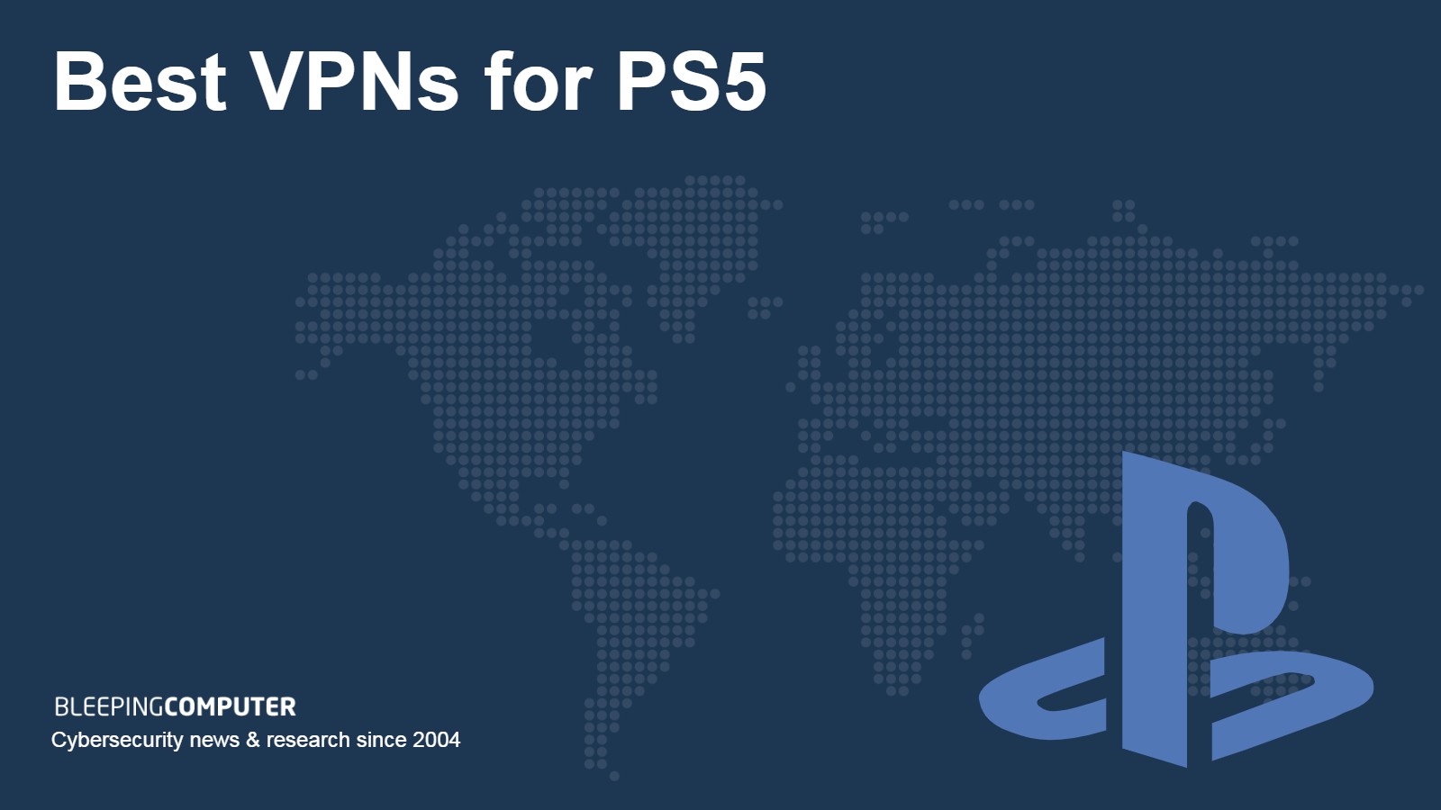 Best VPNs for PS5