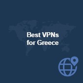 Best VPNs for Greece in 2025: Secure, fast, and reliable Image
