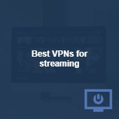 Best VPNs for streaming in 2025 Image