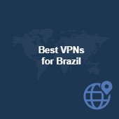 Best VPNs for Brazil in 2025: Fast Brazilian servers Image
