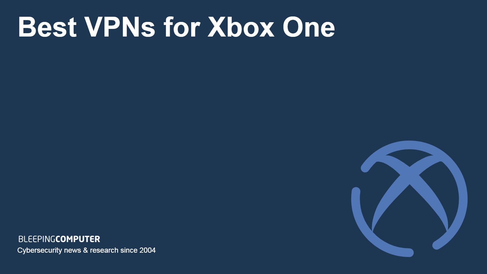 Top 7 Best VPNs for Xbox: Level Up Your Console in 2023