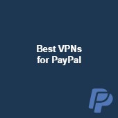 The best VPNs for PayPal: Send and receive money safely Image
