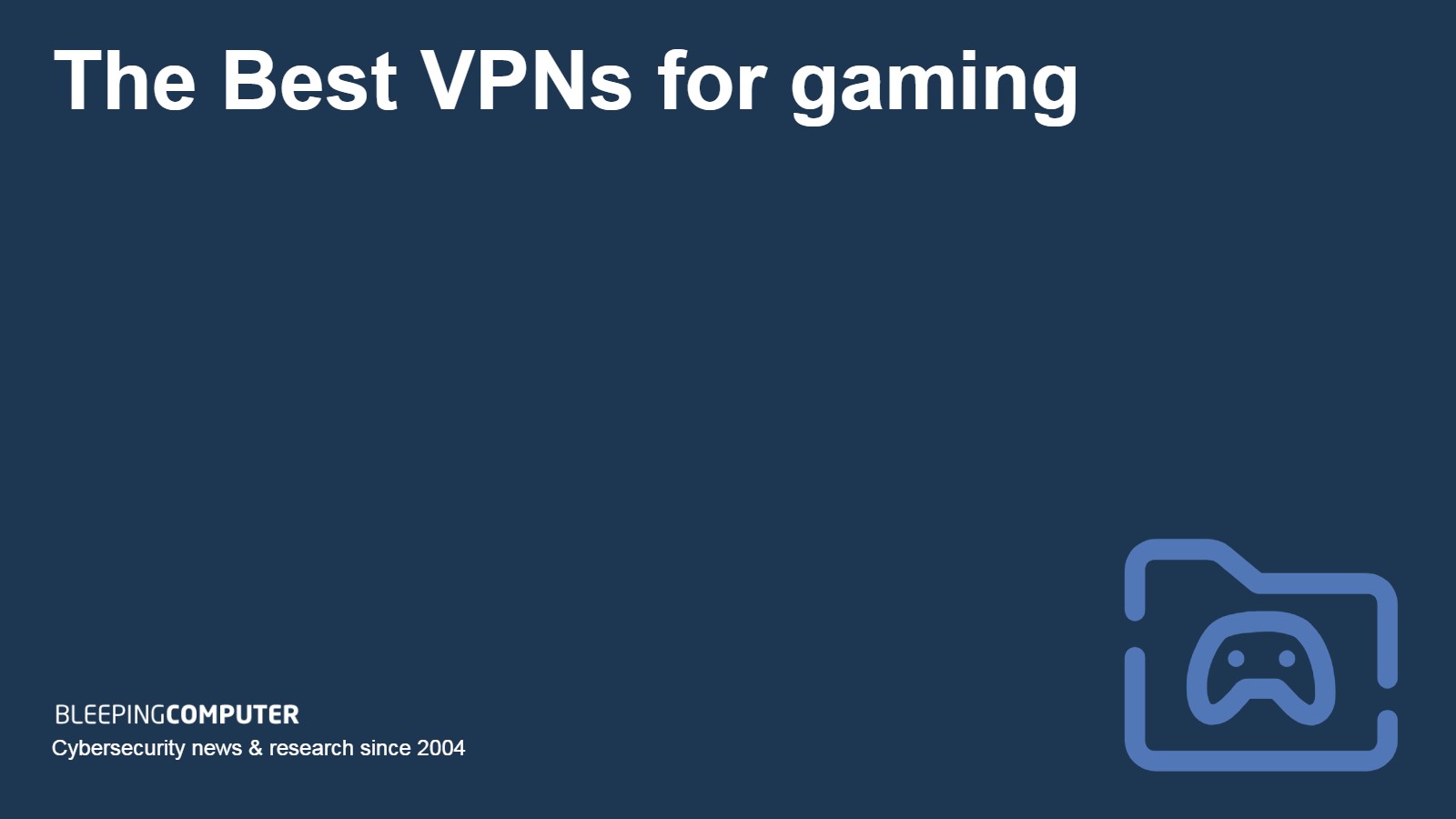 Best gaming VPN 2023