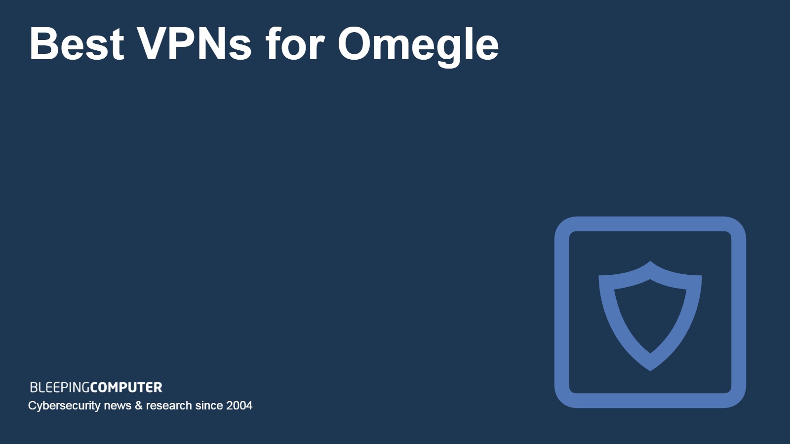 Can you use VPN on Omegle? Best VPNs for Omegle (1)