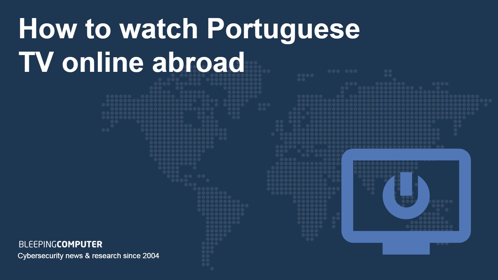How to watch Portuguese TV online abroad