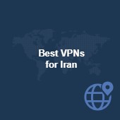 Best VPNs for Iran in 2025: Secure, fast, & affordable Image