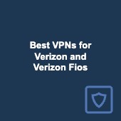 Best VPNs for Verizon and Verizon Fios in 2025 Image