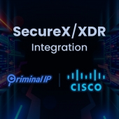 Criminal IP & Cisco SecureX/XDR: Enhanced Cyber Threat Analysis