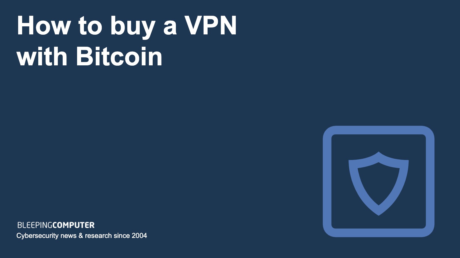 How to buy a VPN with Bitcoin in 2025: Secure and fast