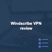 Windscribe VPN review 2025: Is it worth the price?