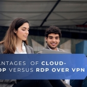 The Advantages of Cloud-Based Remote Desktop versus RDP over VPN