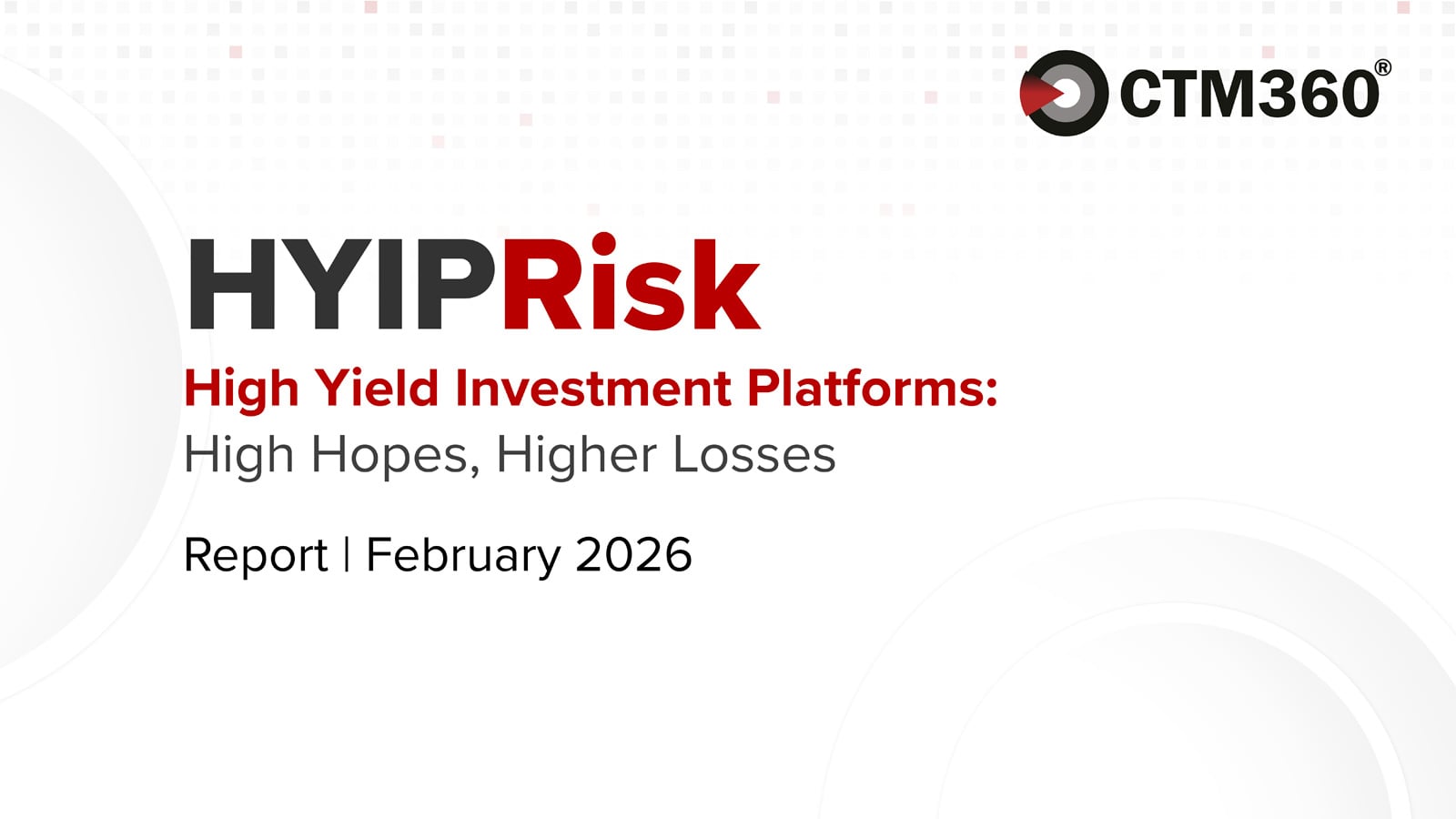 CTM360 Report Warns of Global Surge in Fake High-Yield Investment Scams