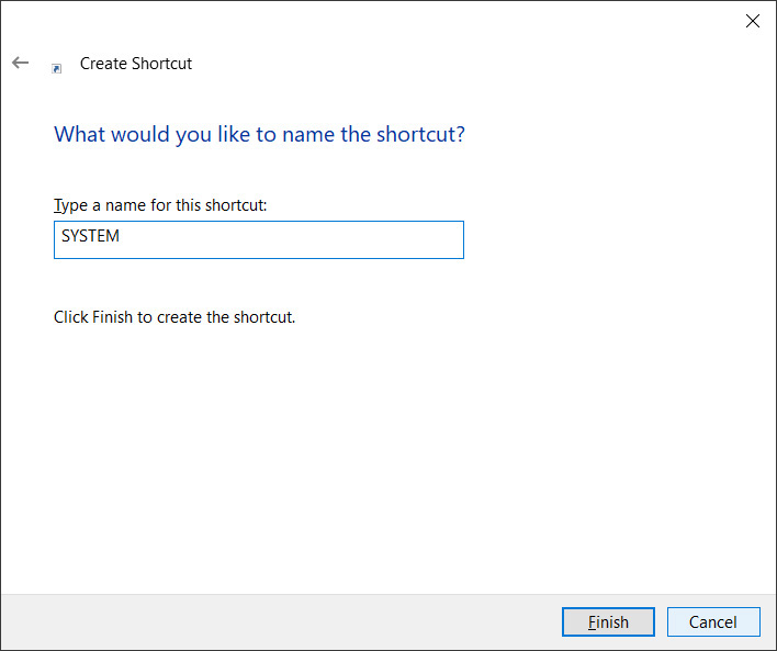 Naming the SYSTEM shortcut