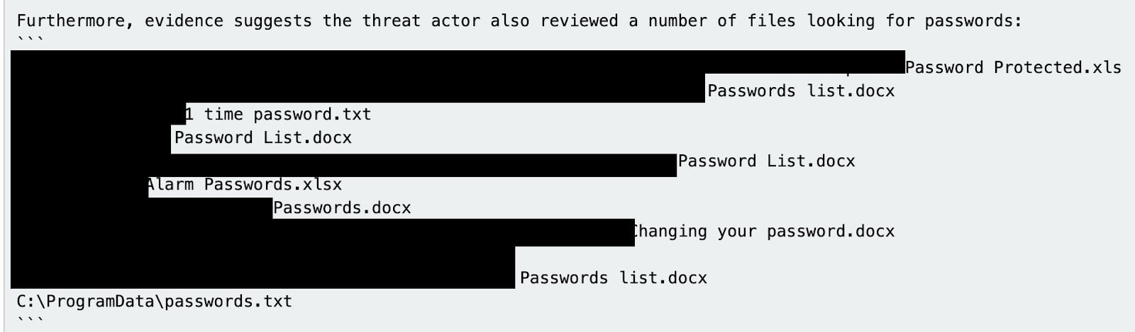 Figure 4: Forensic evidence of threat actor looking through “password” themed files