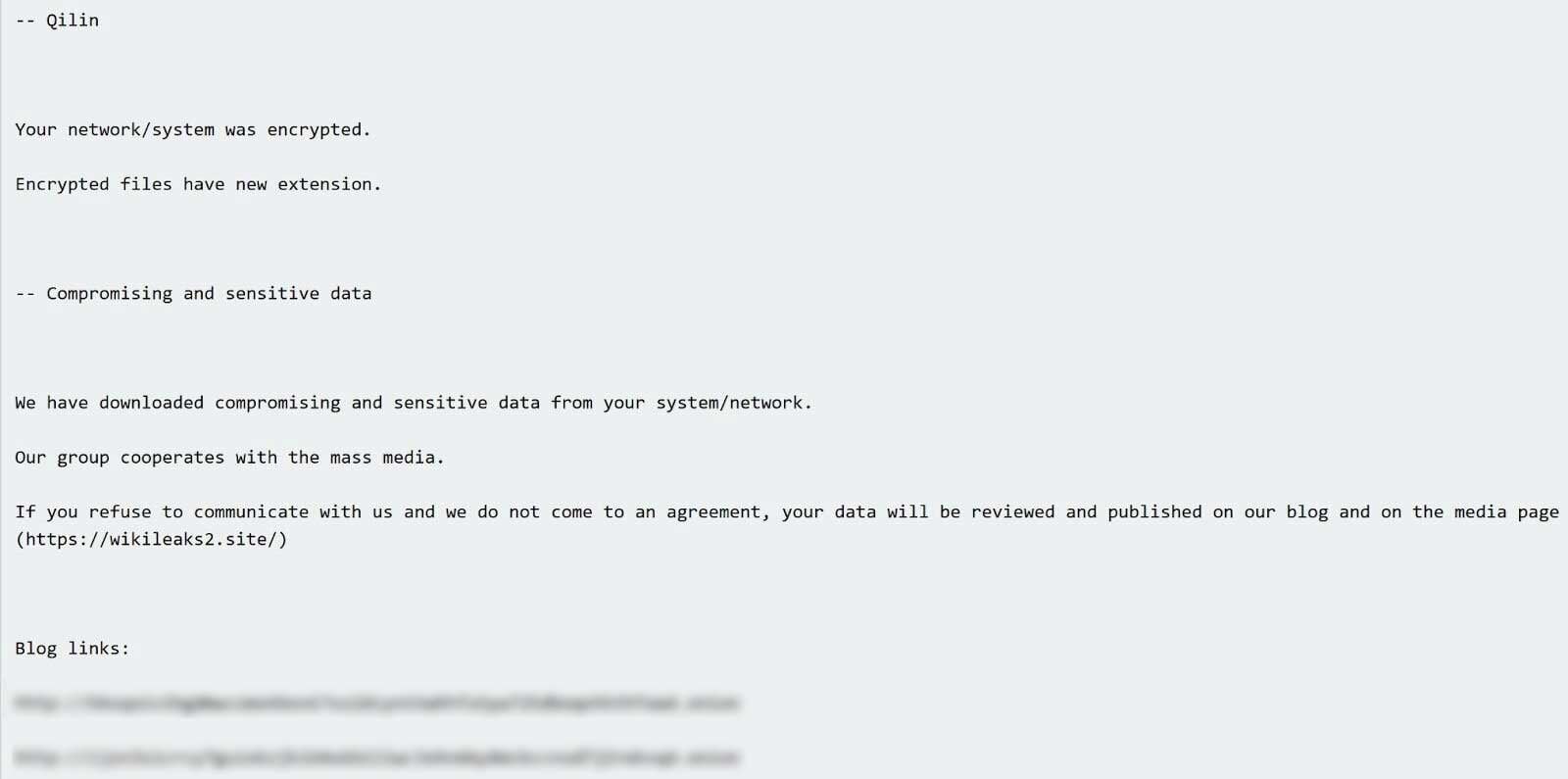 Piecing Together the Puzzle: A Qilin Ransomware Investigation 6 Figure 4: Qilin ransom note excerpt