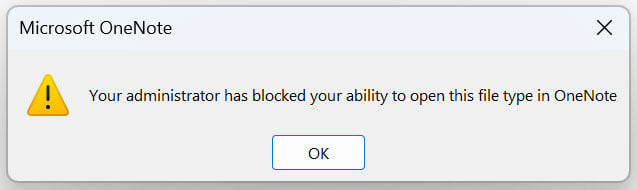 Attachment type blocked in Microsoft OneNote