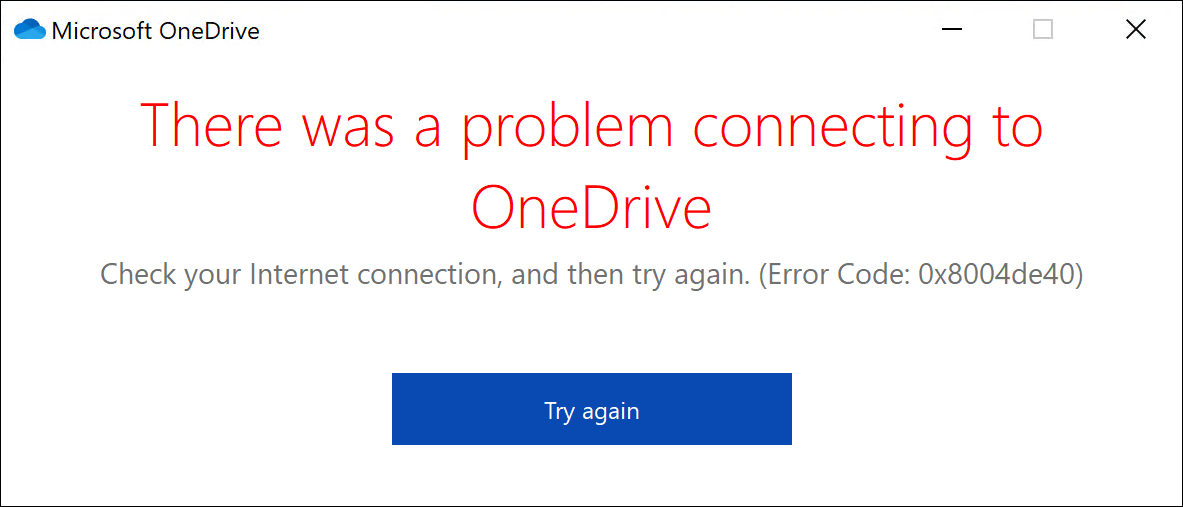 OneDrive 0x8004de40 error
