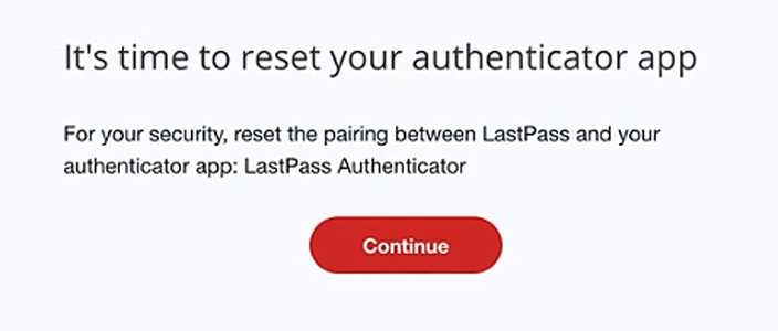 LastPass authenticator reset prompts