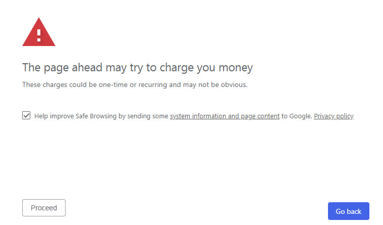 Deceptive billing warning interstitial