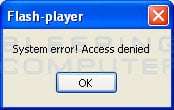 System error! Access denied message from flash-player.exe